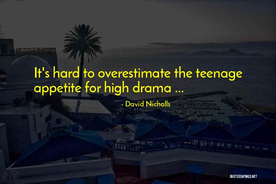 The Potential Of Youth Quotes By David Nicholls The Potential Of Youth Quotes By David Nicholls