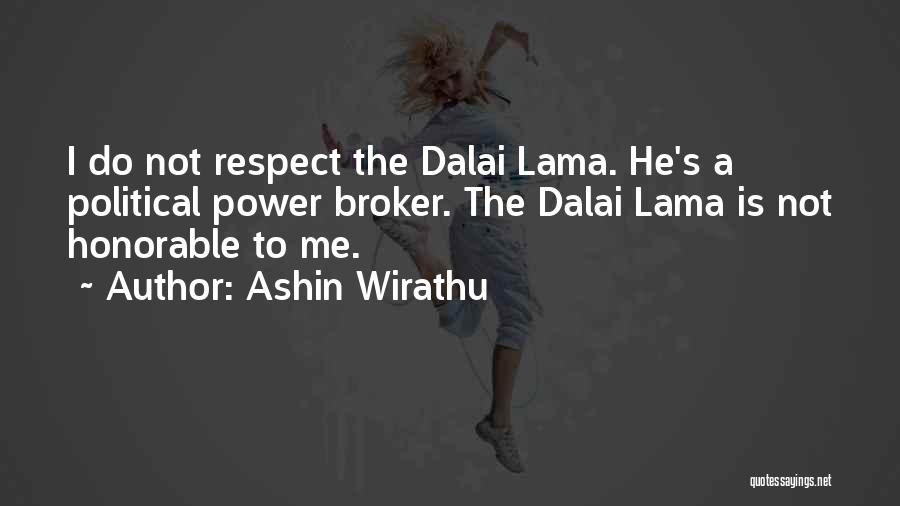 The Power Broker Quotes By Ashin Wirathu