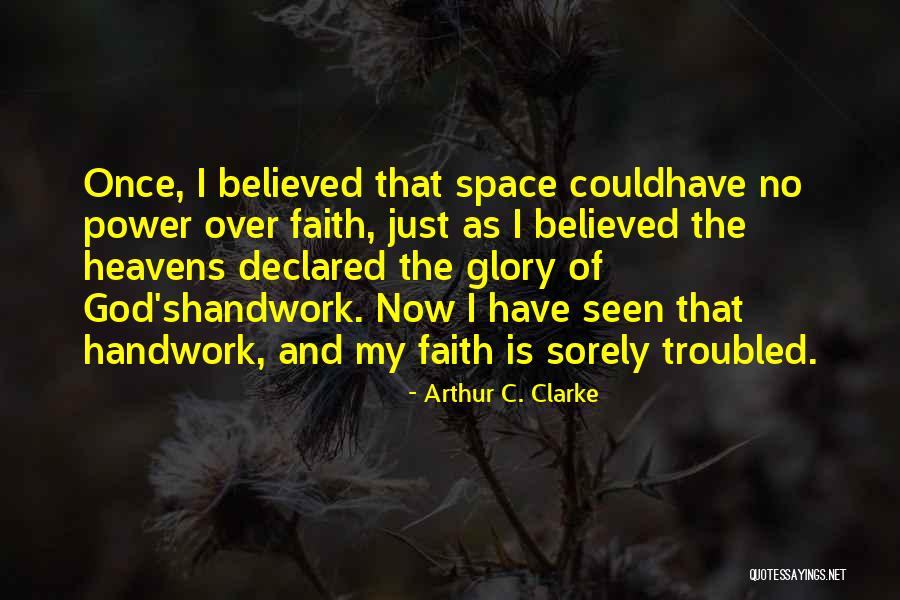 The Power Now Quotes By Arthur C. Clarke The Power Now Quotes By Arthur C. Clarke