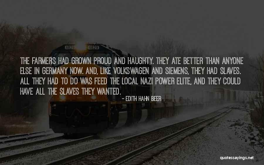 The Power Now Quotes By Edith Hahn Beer