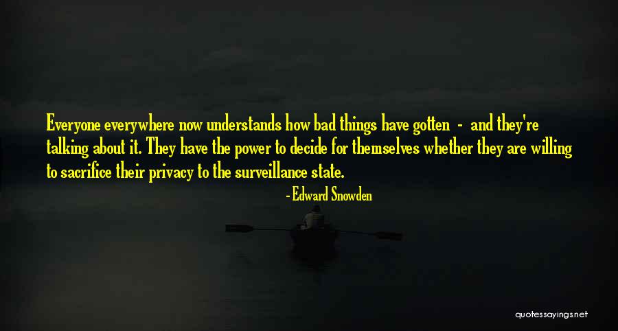 The Power Now Quotes By Edward Snowden The Power Now Quotes By Edward Snowden
