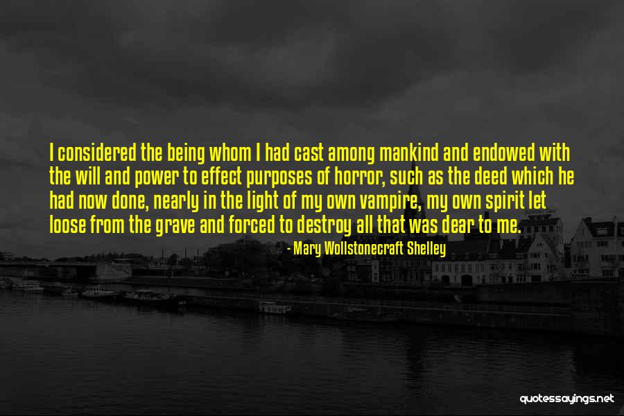 The Power Now Quotes By Mary Wollstonecraft Shelley The Power Now Quotes By Mary Wollstonecraft Shelley