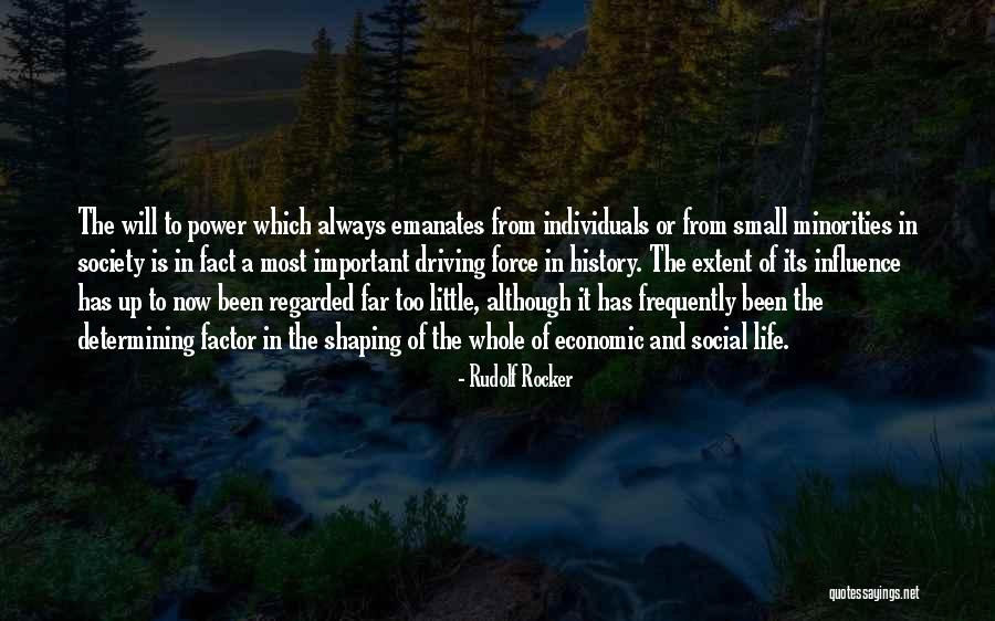 The Power Now Quotes By Rudolf Rocker