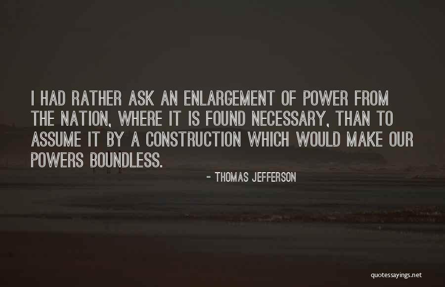 The Power Of A Constitution Quotes By Thomas Jefferson