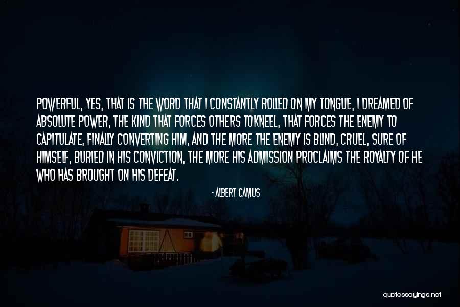 The Power Of A Kind Word Quotes By Albert Camus