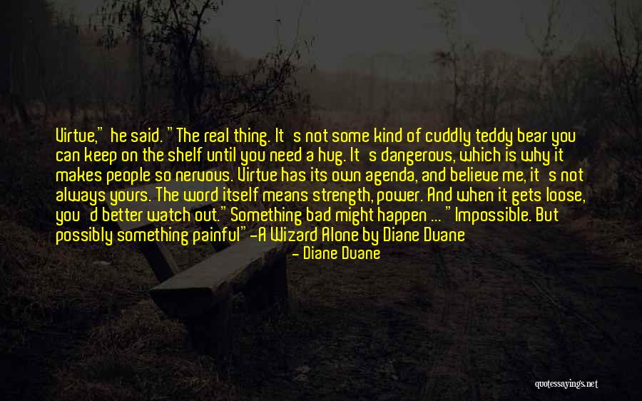 The Power Of A Kind Word Quotes By Diane Duane