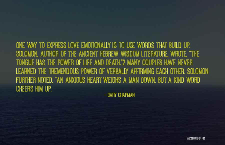 The Power Of A Kind Word Quotes By Gary Chapman