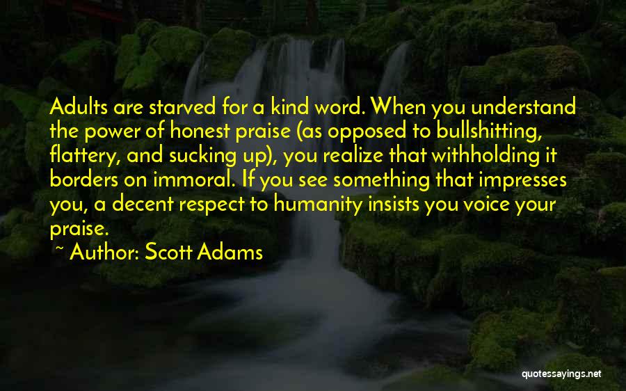 The Power Of A Kind Word Quotes By Scott Adams