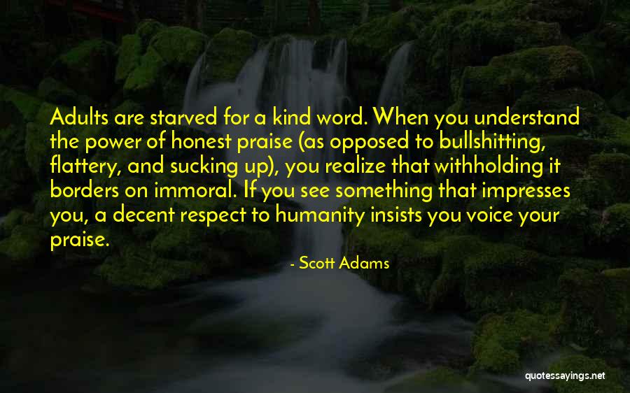 The Power Of A Kind Word Quotes By Scott Adams