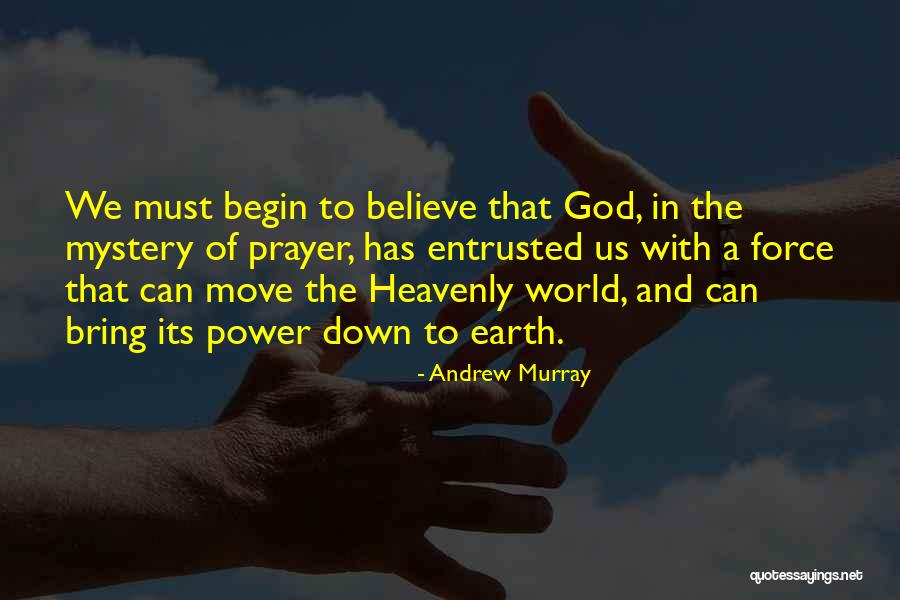 The Power Of A Prayer Quotes By Andrew Murray The Power Of A Prayer Quotes By Andrew Murray