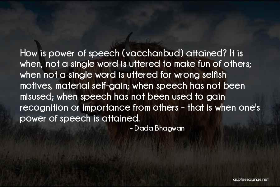 The Power Of A Single Word Quotes By Dada Bhagwan The Power Of A Single Word Quotes By Dada Bhagwan