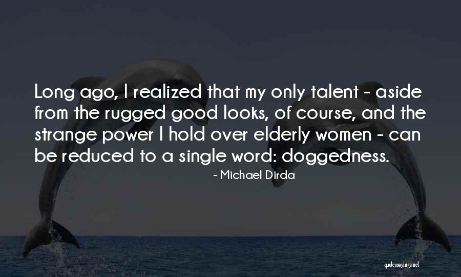 The Power Of A Single Word Quotes By Michael Dirda The Power Of A Single Word Quotes By Michael Dirda