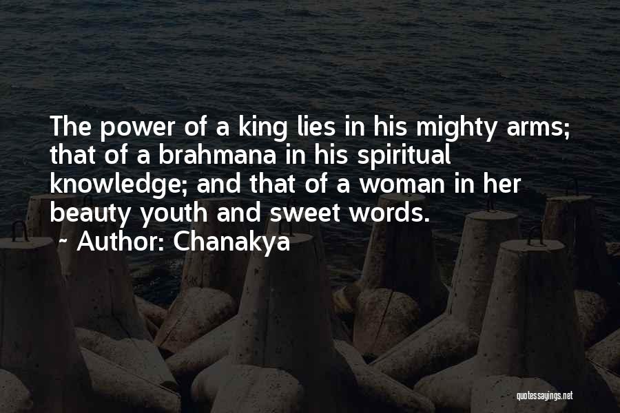 The Power Of A Woman's Words Quotes By Chanakya