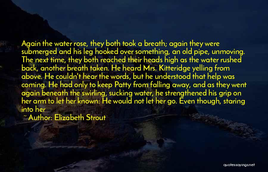 The Power Of A Woman's Words Quotes By Elizabeth Strout