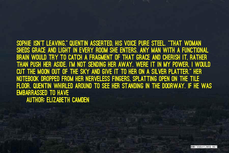 The Power Of Being A Woman Quotes By Elizabeth Camden