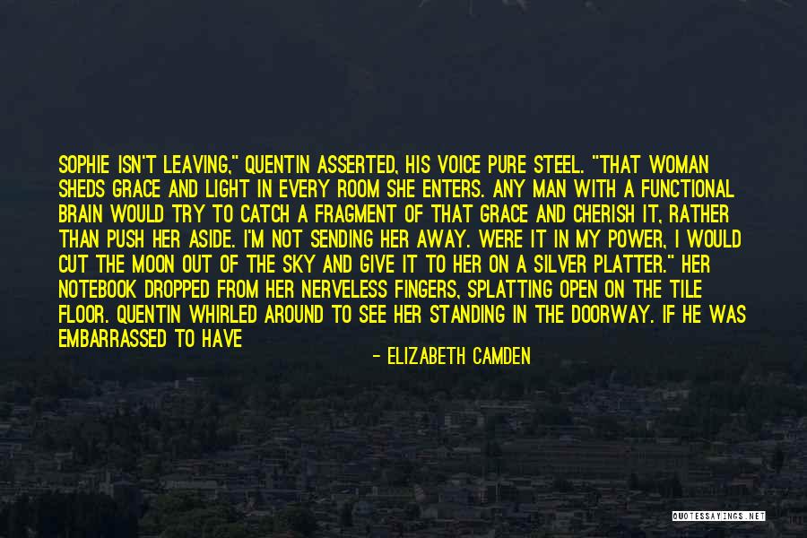 The Power Of Being A Woman Quotes By Elizabeth Camden The Power Of Being A Woman Quotes By Elizabeth Camden