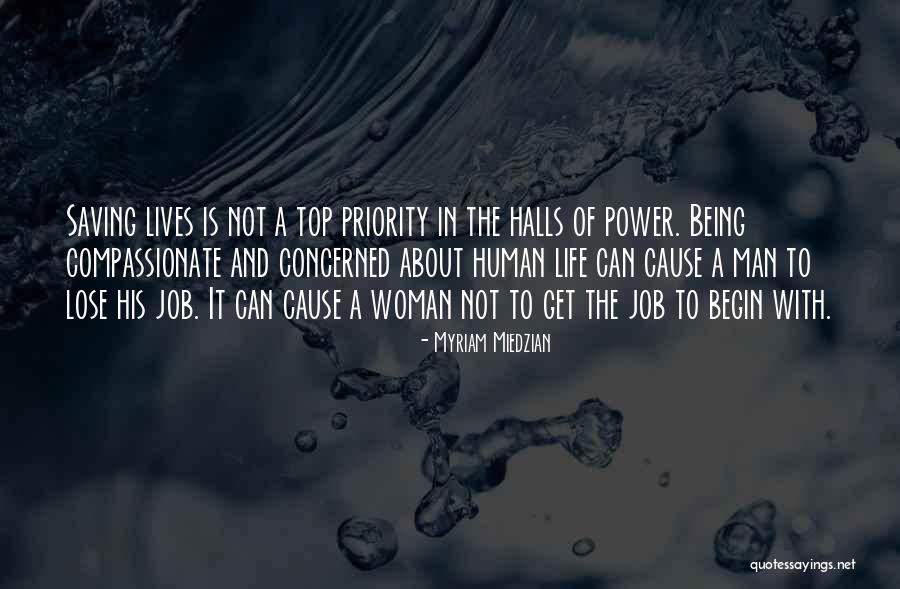 The Power Of Being A Woman Quotes By Myriam Miedzian