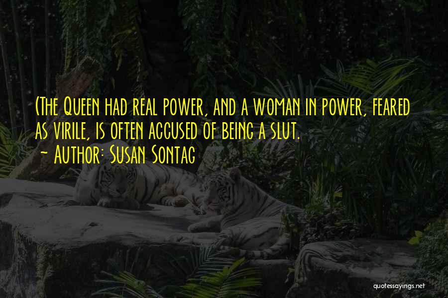 The Power Of Being A Woman Quotes By Susan Sontag