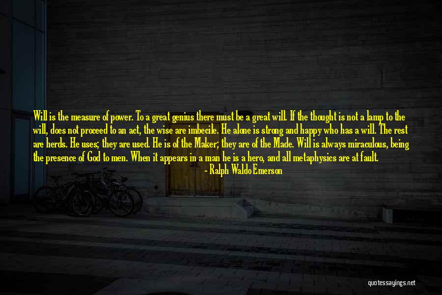The Power Of Being Alone Quotes By Ralph Waldo Emerson The Power Of Being Alone Quotes By Ralph Waldo Emerson