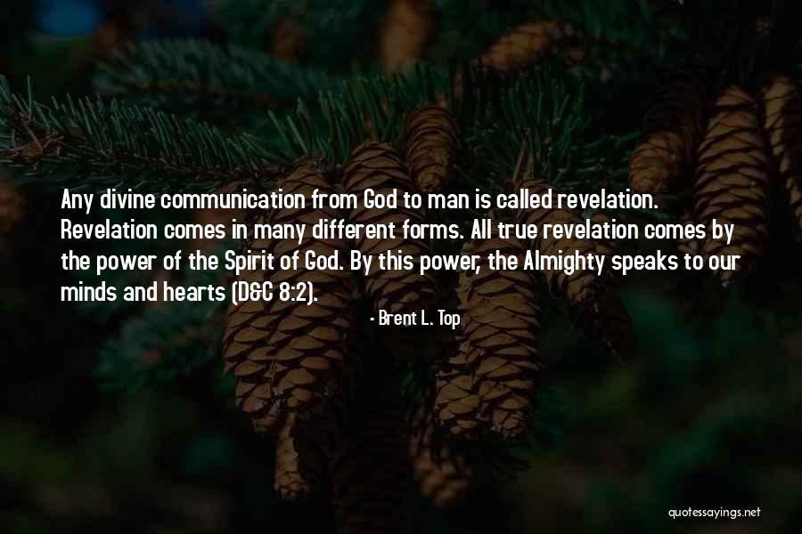The Power Of Communication Quotes By Brent L. Top The Power Of Communication Quotes By Brent L. Top