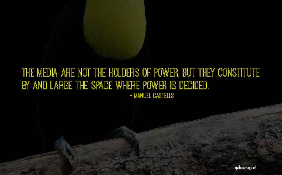 The Power Of Communication Quotes By Manuel Castells The Power Of Communication Quotes By Manuel Castells