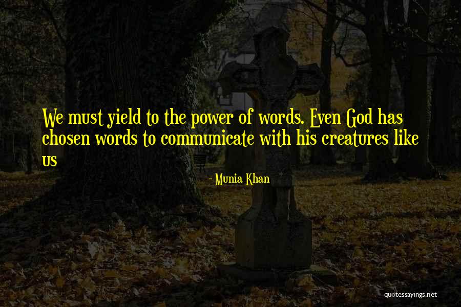 The Power Of Communication Quotes By Munia Khan The Power Of Communication Quotes By Munia Khan