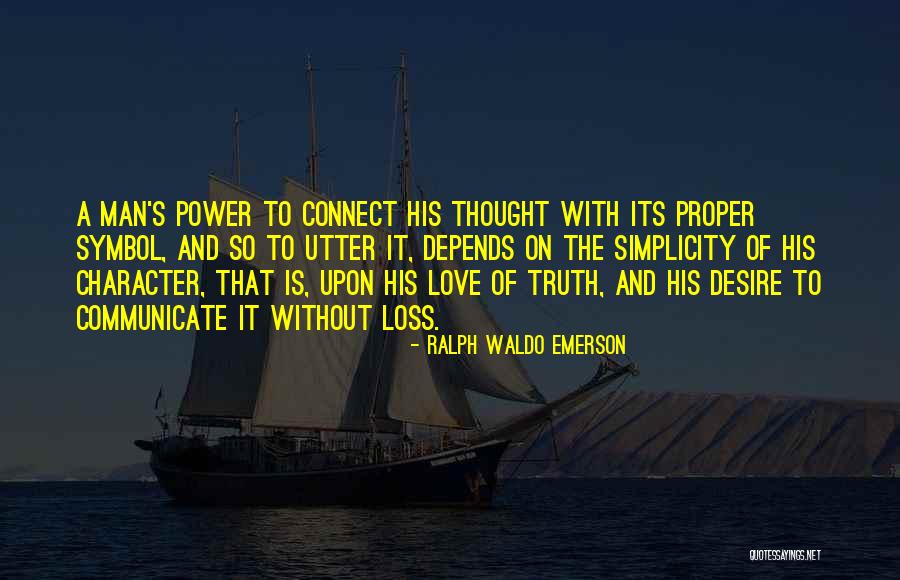 The Power Of Communication Quotes By Ralph Waldo Emerson The Power Of Communication Quotes By Ralph Waldo Emerson