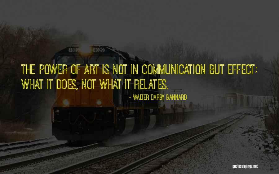 The Power Of Communication Quotes By Walter Darby Bannard The Power Of Communication Quotes By Walter Darby Bannard