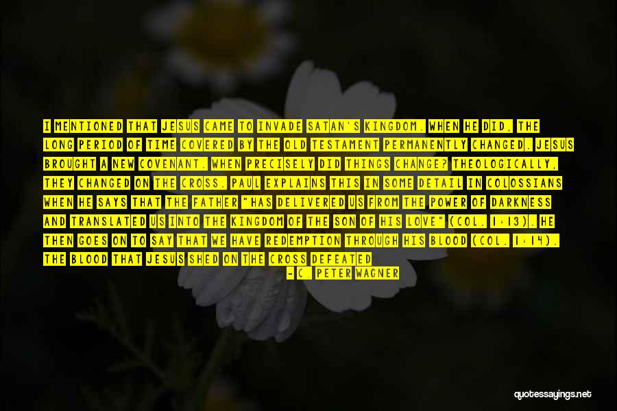 The Power Of Darkness Quotes By C. Peter Wagner The Power Of Darkness Quotes By C. Peter Wagner