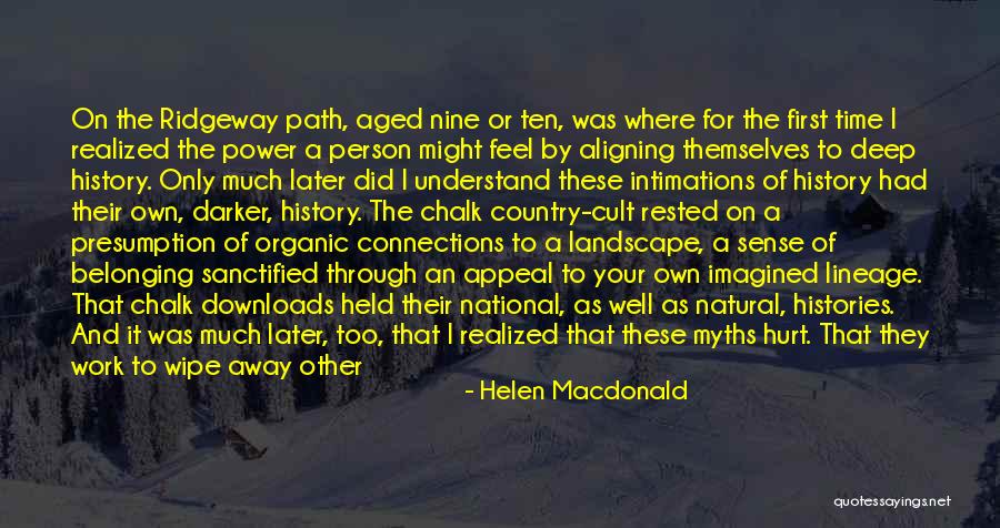 The Power Of Darkness Quotes By Helen Macdonald The Power Of Darkness Quotes By Helen Macdonald
