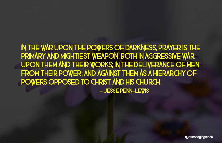 The Power Of Darkness Quotes By Jessie Penn-Lewis The Power Of Darkness Quotes By Jessie Penn-Lewis