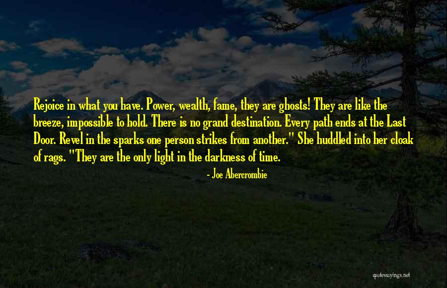 The Power Of Darkness Quotes By Joe Abercrombie The Power Of Darkness Quotes By Joe Abercrombie