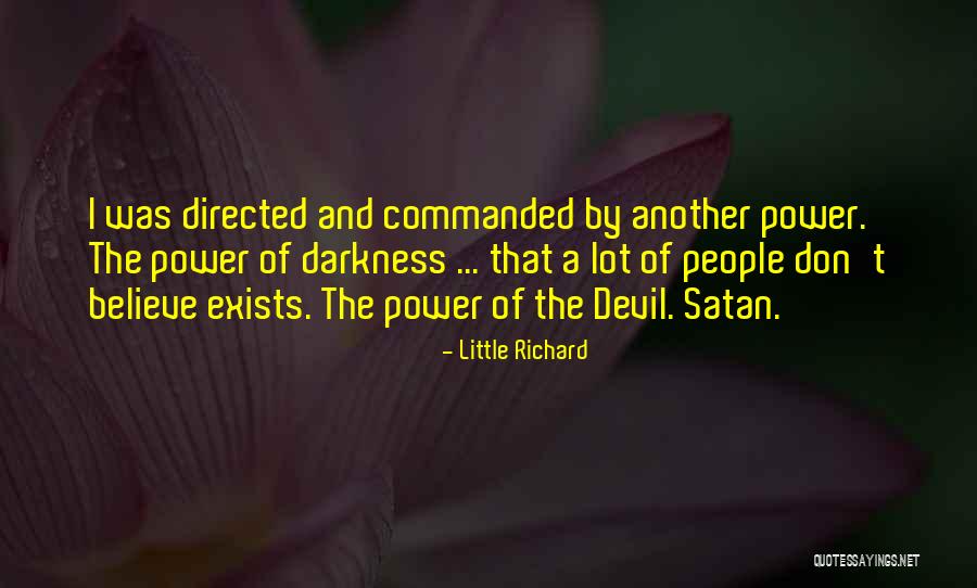 The Power Of Darkness Quotes By Little Richard The Power Of Darkness Quotes By Little Richard
