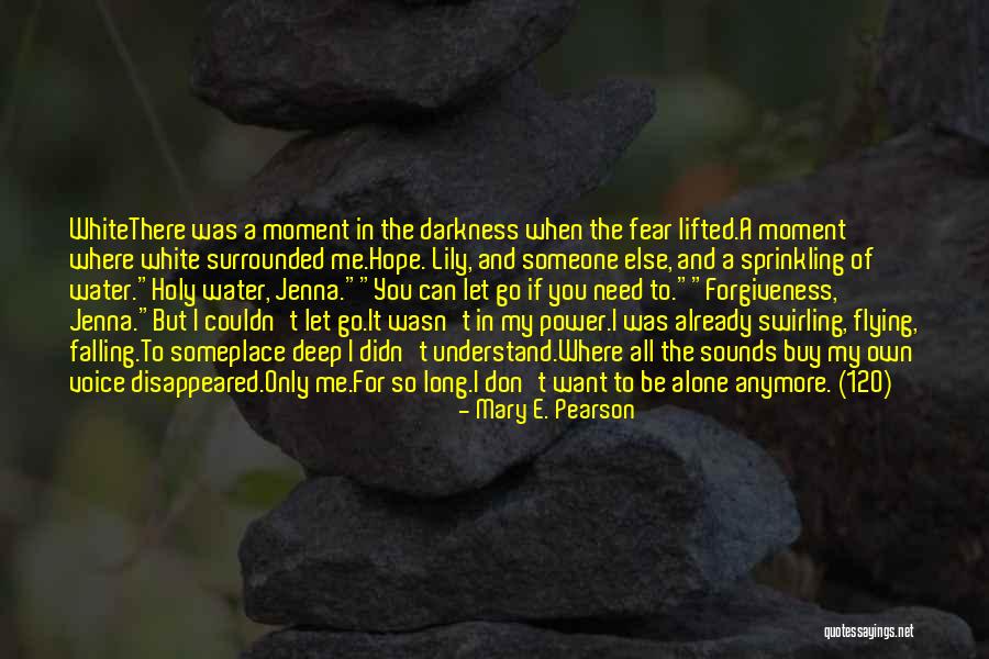 The Power Of Darkness Quotes By Mary E. Pearson The Power Of Darkness Quotes By Mary E. Pearson