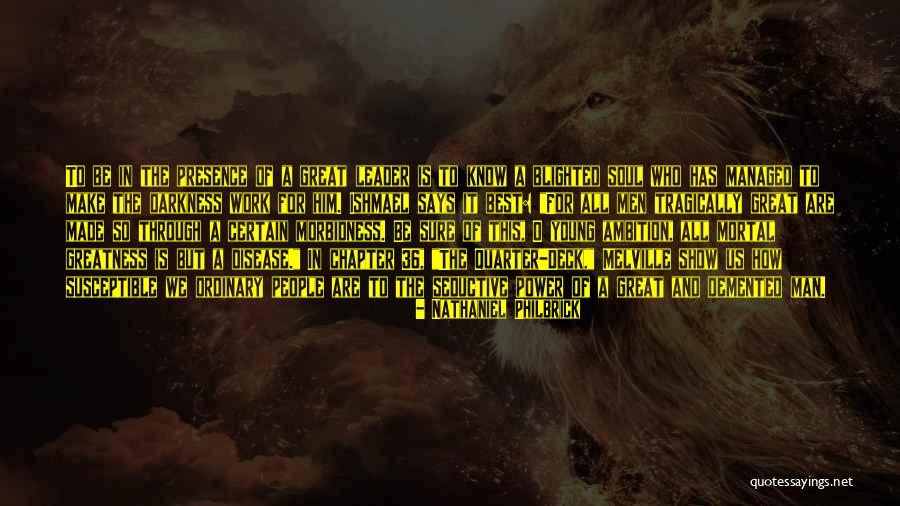 The Power Of Darkness Quotes By Nathaniel Philbrick The Power Of Darkness Quotes By Nathaniel Philbrick