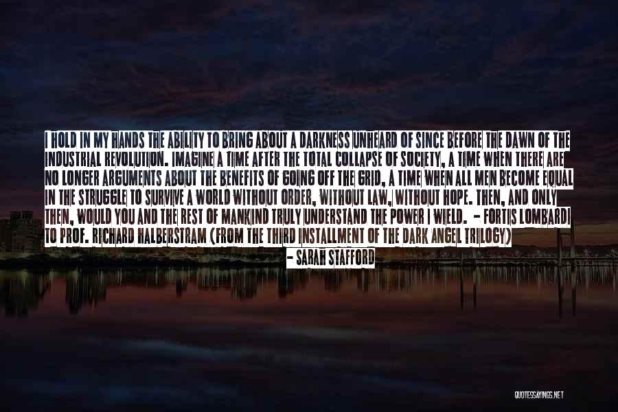 The Power Of Darkness Quotes By Sarah Stafford The Power Of Darkness Quotes By Sarah Stafford