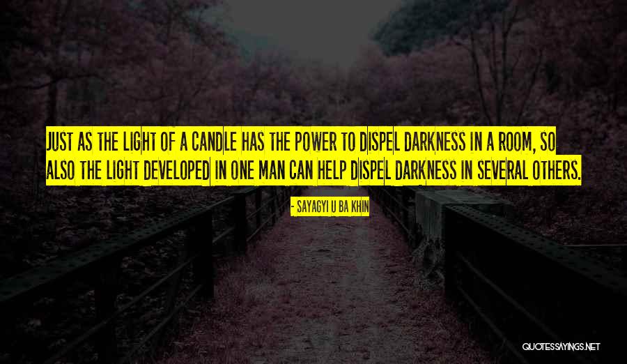 The Power Of Darkness Quotes By Sayagyi U Ba Khin The Power Of Darkness Quotes By Sayagyi U Ba Khin