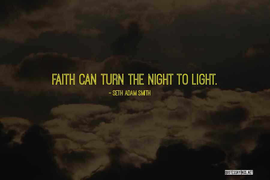 The Power Of Darkness Quotes By Seth Adam Smith The Power Of Darkness Quotes By Seth Adam Smith