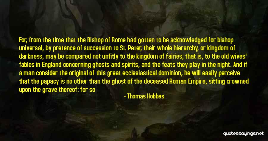 The Power Of Darkness Quotes By Thomas Hobbes The Power Of Darkness Quotes By Thomas Hobbes