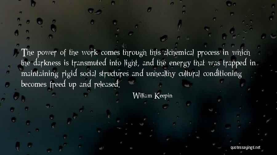 The Power Of Darkness Quotes By William Keepin The Power Of Darkness Quotes By William Keepin
