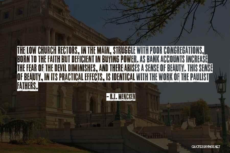 The Power Of Faith Quotes By H.L. Mencken The Power Of Faith Quotes By H.L. Mencken