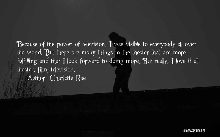 The Power Of Film Quotes By Charlotte Rae