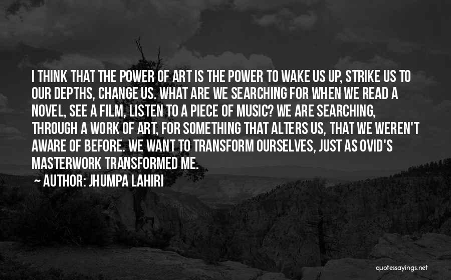 The Power Of Film Quotes By Jhumpa Lahiri