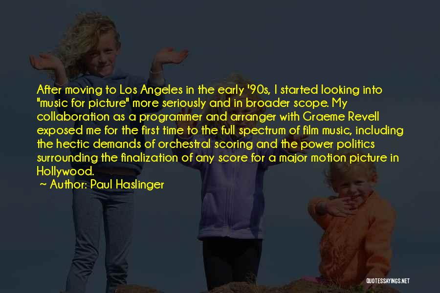 The Power Of Film Quotes By Paul Haslinger