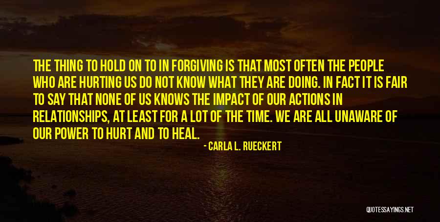 The Power Of Forgiveness Quotes By Carla L. Rueckert