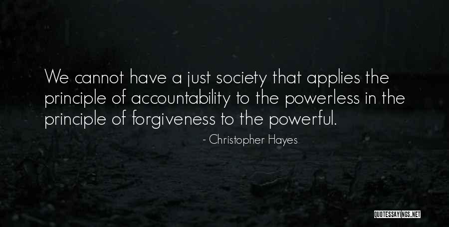 The Power Of Forgiveness Quotes By Christopher Hayes