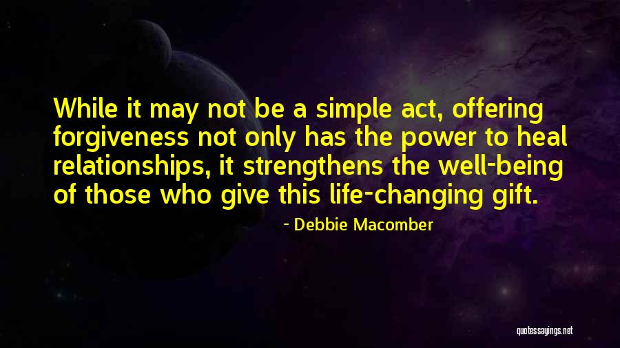 The Power Of Forgiveness Quotes By Debbie Macomber