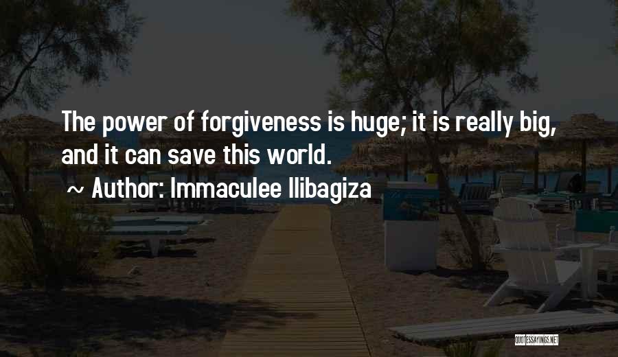 The Power Of Forgiveness Quotes By Immaculee Ilibagiza