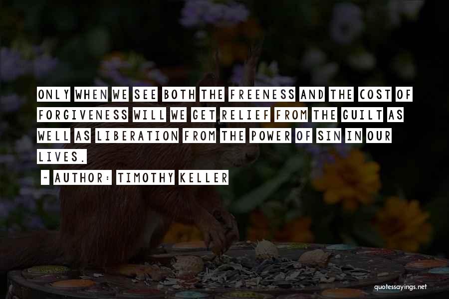 The Power Of Forgiveness Quotes By Timothy Keller