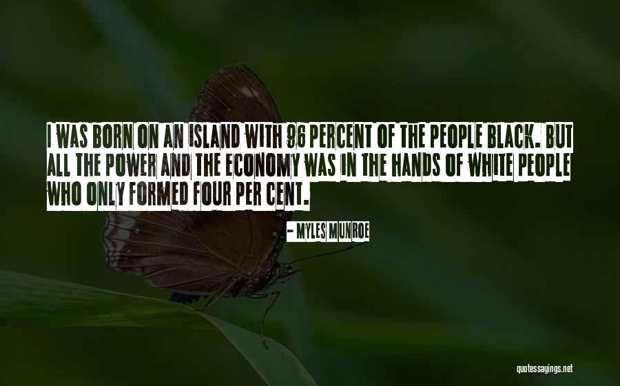 The Power Of Four Quotes By Myles Munroe The Power Of Four Quotes By Myles Munroe